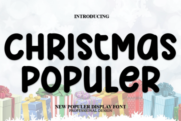 Christmas Populer: The Display Typeface That Elevates Your Brand
