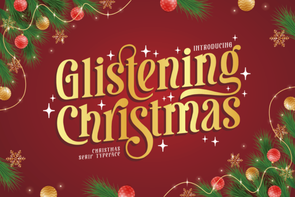 Glistening Christmas: The Perfect Holiday Typeface for Handmade Creators