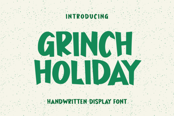 Grinch Holiday: A Festive Display Font for Editorial Design