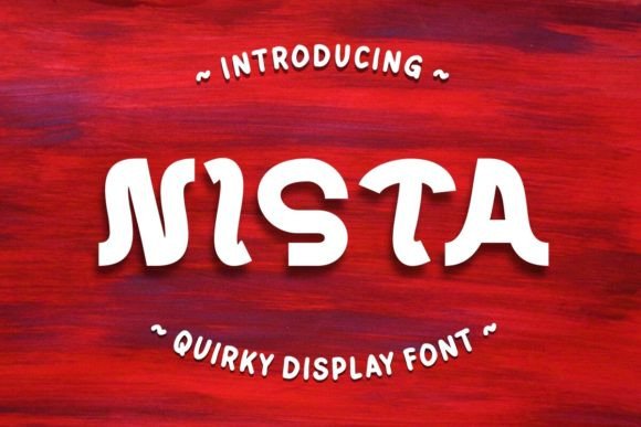 Nista: The Quirky Display Font That Elevates Small Business Branding