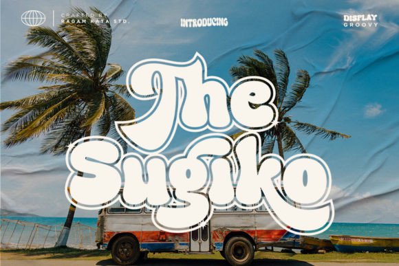 The Sugiko: The Retro Display Font That Boosts Campaign Clarity
